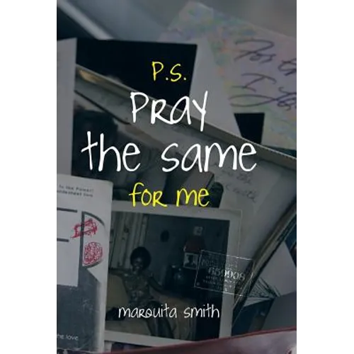 P.S. Pray the Same for Me