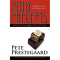 Pithy Precepts - Aspirations and Inspirations: A Family Life Workbook