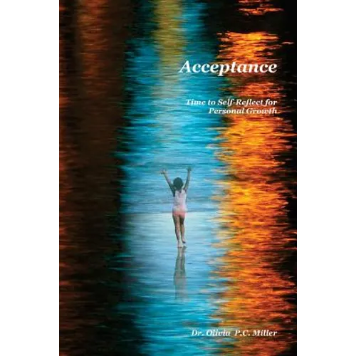 Acceptance: : Time to Self-Reflect for Personal Growth
