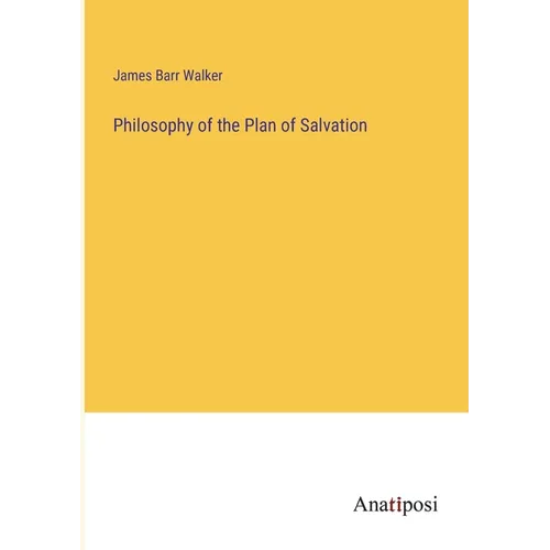 Philosophy of the Plan of Salvation