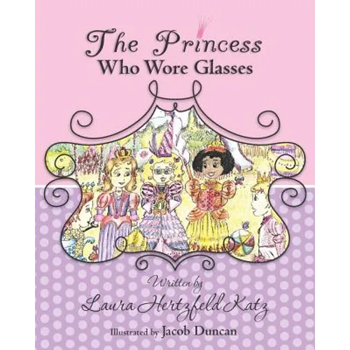 The Princess Who Wore Glasses