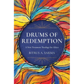 Drums of Redemption: A New Testament Theology for Africa