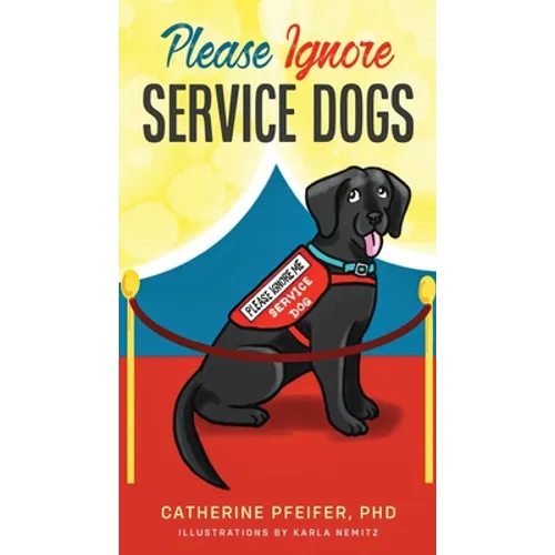 Please Ignore Service Dogs