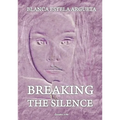 Breaking the Silence: Interior Healing