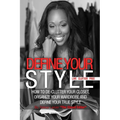 Define Your Style. Live Clutter Free: How To De-Clutter Your Closet, Organize Your Wardrobe and Define Your Style