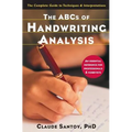 The ABCs of Handwriting Analysis: The Complete Guide to Techniques and Interpretations