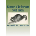 Mammals of Northwestern South Dakota