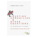 Jousting Armadillos & Other Equations: Answer Book & Tests