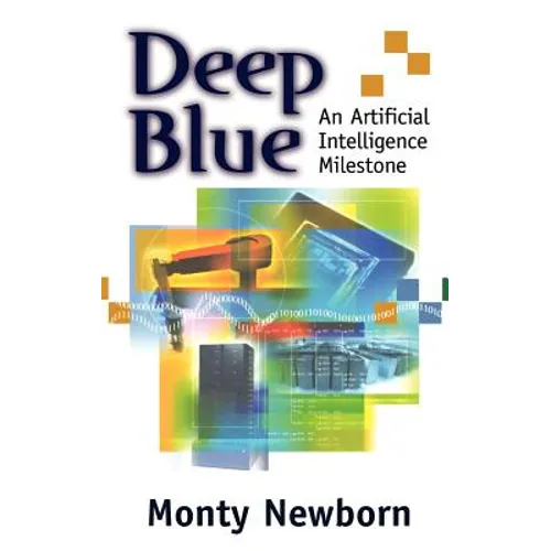 Deep Blue: An Artificial Intelligence Milestone