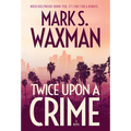Twice Upon a Crime