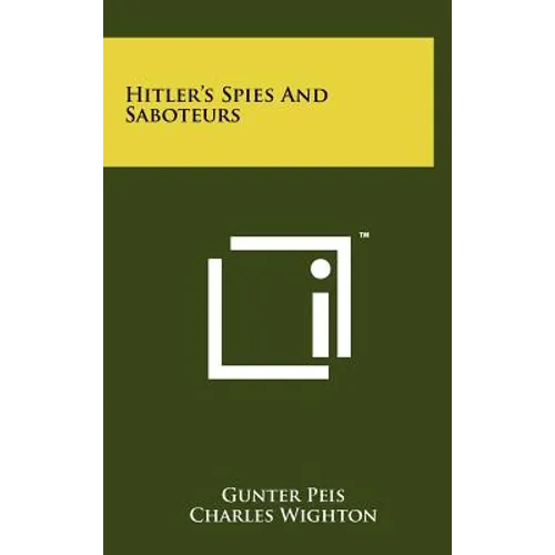 Hitler's Spies and Saboteurs
