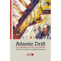 Atlantic Drift: An Anthology of Poetry and Poetics