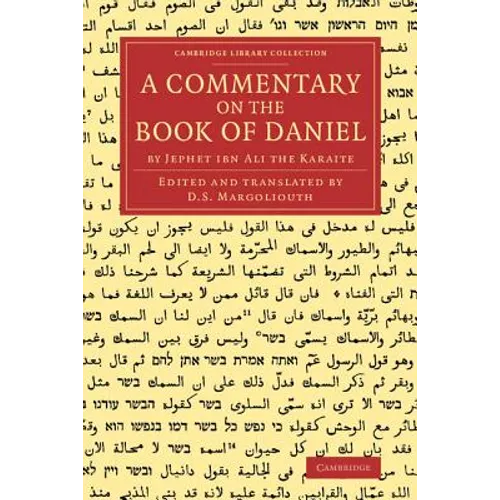 A Commentary on the Book of Daniel: By Jephet Ibn Ali the Karaite