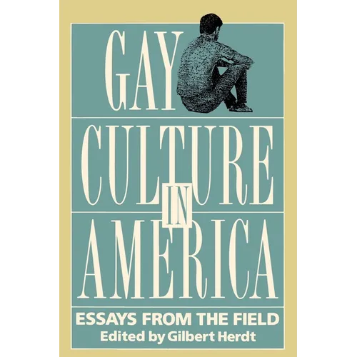 Gay Culture in America: Essays from the Field