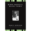 Minor Prophets, Major Themes