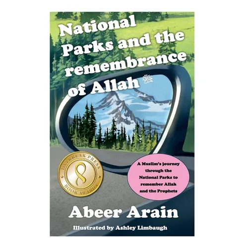 National Parks and the remembrance of Allah: A spiritual journey through the National Parks