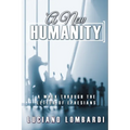 A New Humanity: A Walk through the Letter of Ephesians