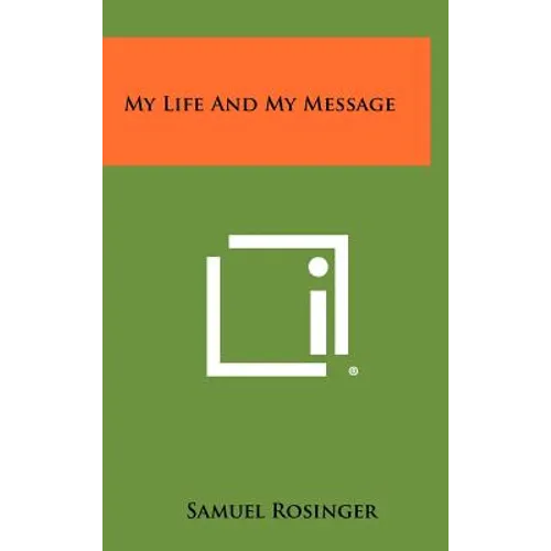 My Life And My Message