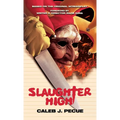 Slaughter High: The Official Novelization
