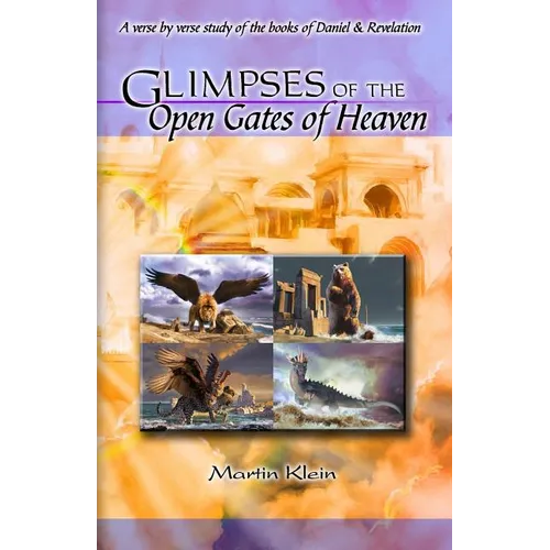Glimpses of the Open Gates of Heaven