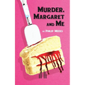 Murder, Margaret and Me