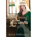 Loving Lucianna