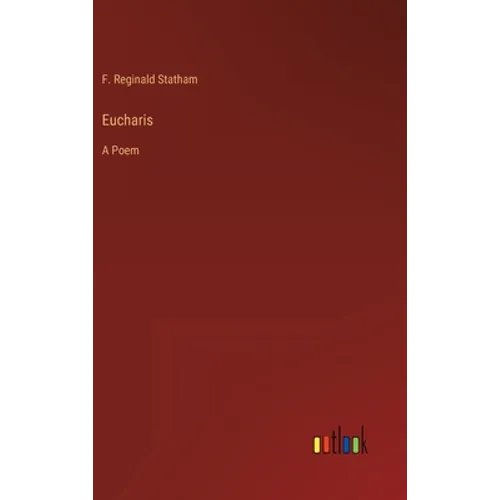 Eucharis: A Poem