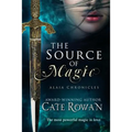 The Source of Magic: A Fantasy Romance (Alaia Chronicles)
