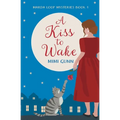 A Kiss to Wake