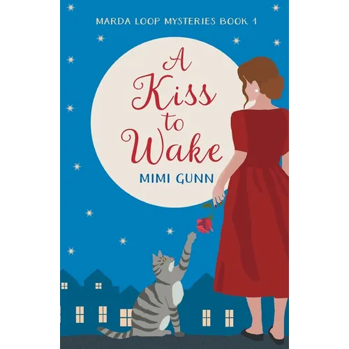 A Kiss to Wake