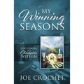 My Winning Seasons: Discovering the Champion Within