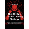 The 30-Day Tactical Thinking Challenge