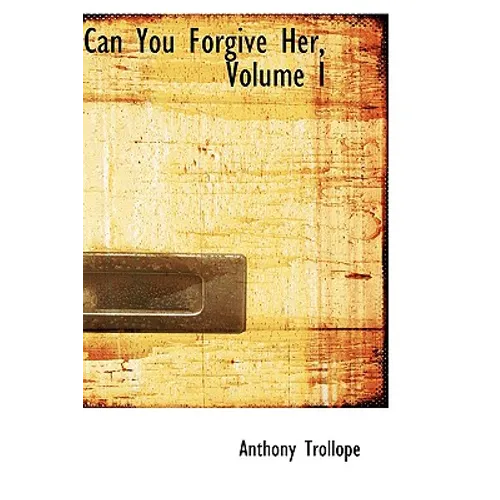Can You Forgive Her, Volume I