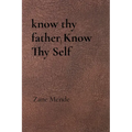 know thy father, Know Thy Self