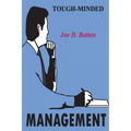 Tough-Minded Management