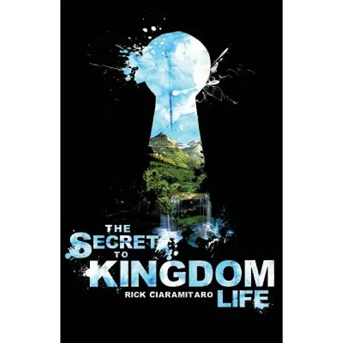 The Secret to Kingdom Life