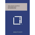 The Four Gospels Esoterically Interpreted