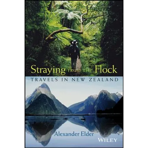Straying from the Flock: Travels in New Zealand