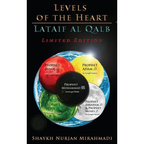 Levels of the Heart - Lataif al Qalb: Limited Edition - Full Colour Book