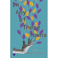 In Any of These Towns