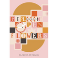 Gel Pen Flowers: A Memoir