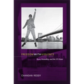 Freedom with Violence: Race, Sexuality, and the Us State