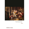 The Eternal City: Poems