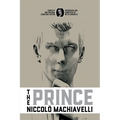 The Prince: Complete and Original Signature Edition