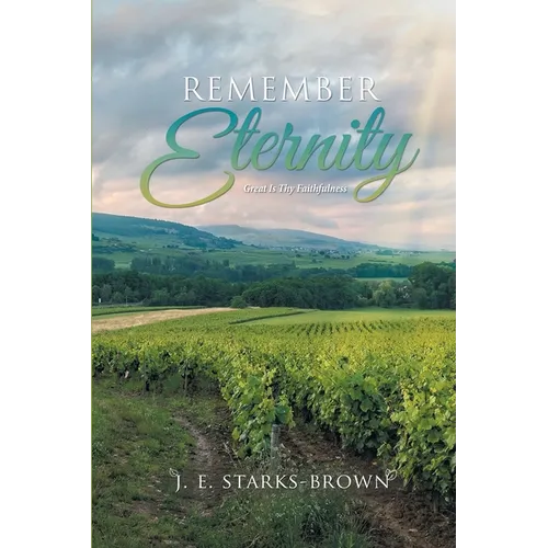 Remember Eternity: Great Is Thy Faithfulness