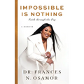 Impossible Is Nothing: Faith through the Fog