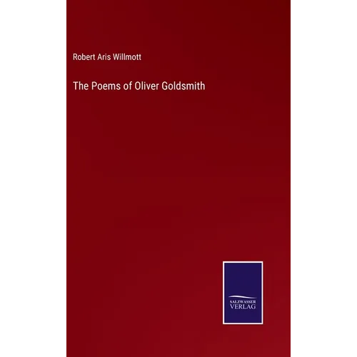 The Poems of Oliver Goldsmith