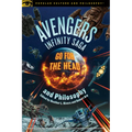 Avengers Infinity Saga and Philosophy