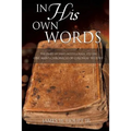In His Own Words