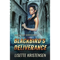 Blackbird's Deliverance: Book 4